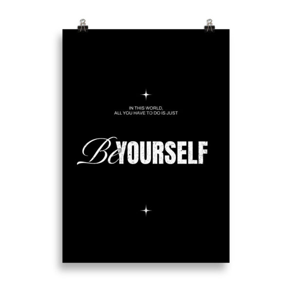 Be yourself | Poster 50 x 70 cm