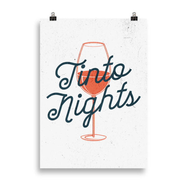 Tinto nights | Poster 50 x 70 cm